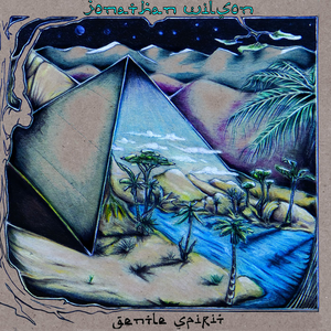 Gentle Spirit  - Jonathan Wilson