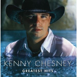 Greatest Hits - Kenny Chesney