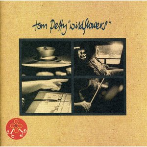 Wildflowers - Tom Petty