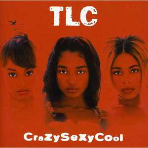 CrazySexyCool - TLC