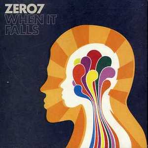 When It Falls - Zero 7