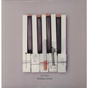 Thinking in Textures - Chet Faker