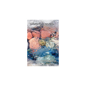 Whitefish Review - 2 Issues - 1 Year