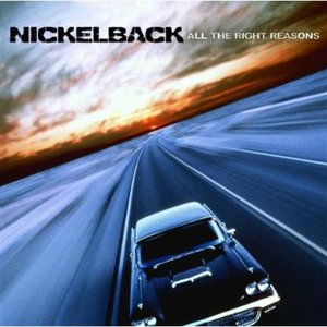 All the Right Reasons - Nickelback