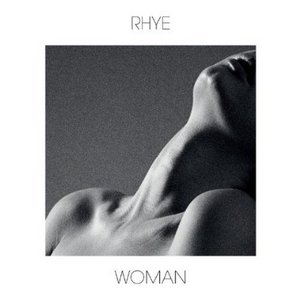 Woman - Rhye
