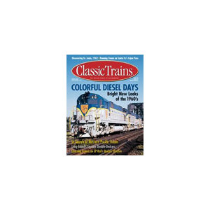 Classic Trains - 4 Issues - 1 Year
