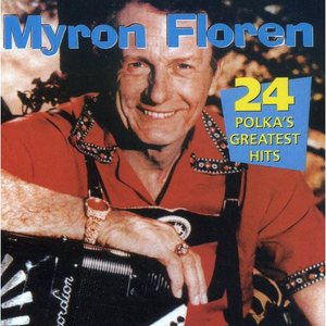 24 Polka's Greatest Hits - Myron Floren