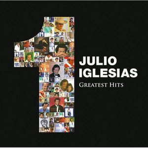 1 Greatest Hits  - Julio Iglesias